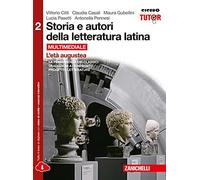 Storia e autori della letteratura latina. Per le Scuole superiori. Con e-book. Con espansione online. L'età augustea (Vol. 2)