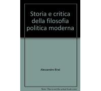 Storia e critica della filosofia politica moderna