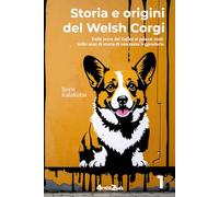 Storia e origini del Welsh Corgi: Libro + Podcast