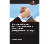 Storia E Sviluppo Dell'istruzione E Della Formazione Professionale In Kenya