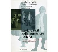Storia e testi della letteratura italiana. L'età della ragione e delle riforme (1690-1789). La rivoluzione in Europa (1789-1815) (Vol. 6)