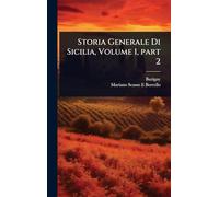 Storia Generale Di Sicilia, Volume 1, part 2