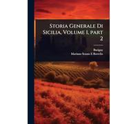 Storia Generale Di Sicilia, Volume 1, part 2
