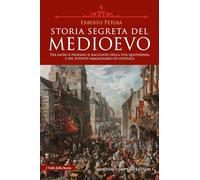 Storia segreta del Medioevo
