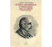 Storia Universale E Ideologia Delle Genti. Scritti 1852-1864