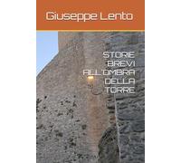 STORIE BREVI ALL'OMBRA DELLA TORRE