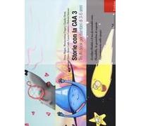 Storie Con La Caa 3. Tre In-Book Per Bambini Di 3-6 Anni: La Talpa Clotilde E Il Suo Formidabile Naso-Clarabella, La Gocciolina Di Rugiada-Appuntamento Nello Spazio