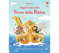 Storie della Bibbia. Ediz. a colori