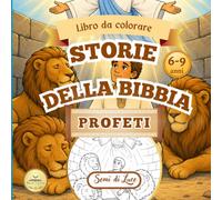 STORIE DELLA BIBBIA: PROFETI