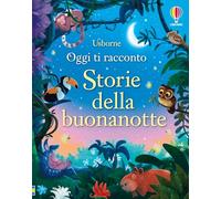Storie della buonanotte. Ediz. a colori