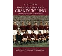 Storie della storia del grande Torino