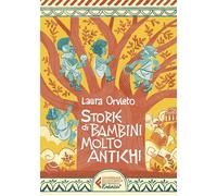 Storie di bambini molto antichi - Laura Orvieto - Feltrinelli Editore - ebook (ePub) - Livre