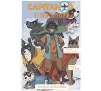 Storie di cani nell’Allerta Medica: Capitan D e i suoi supereroi