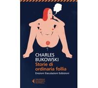 Storie di ordinaria follia