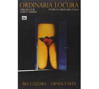 Storie di ordinaria Follie - Ordinaria Locura - Marco Ferreri