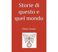Storie di questo e quel mondo