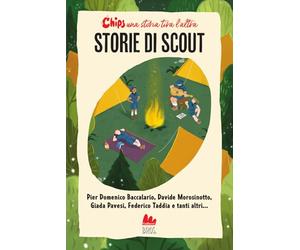 Storie di scout. Chips. Una storia tira l'altra. Nuova ediz.
