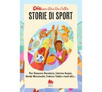 Storie di sport. Chips. Una storia tira l'altra