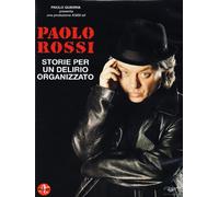 Storie di Un delirio organizzato