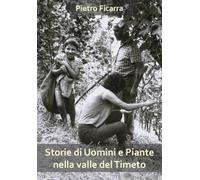 Storie di uomini e piante nella valle del Timeto