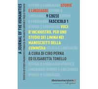 Storie e linguaggi. Rivista di studi umanistici. Voci d'inchiostro. Per uno studio dei limina nei manoscritti della Commedia (2023) (Vol. 1)