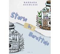 Storie In Barattolo Vol.1: 10 Storie Brevi, 10 Illustrazioni da Colorare, 1 storia da costruire e un barattolo da riempire, Idea Regalo