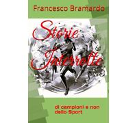 Storie Interrotte: di campioni e non dello Sport