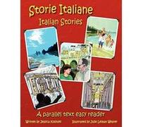 Storie Italiane - Italian Stories: A Parallel Text Easy Reader - [Version Originale] Jessica Kosinski, Julie Leiman Weaver, Claudia Cerulli (Auteur)