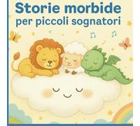 Storie morbide per piccoli sognatori: 20 racconti illustrati pieni di dolcezza e tanto spazio per disegnare i tuoi sogni.