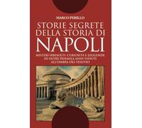 Storie segrete della storia di Napoli