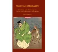 Storie Vere Di Lupi Cattivi