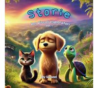 STORIE Vol. 1: Ogni racconto svela un valore prezioso: la meraviglia della condivisione, la forza della pazienza e la gioia di aiutarsi a vicenda.