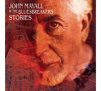 Stories John Mayall (Interprète), The Bluesbreakers (Interprète) https://www.fnac.com/a15101698/John-Mayall-Stories-CD-album?oref=0d6efa6e-24cf-f889-c464-75da30aebcfa