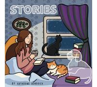 Stories: A Cozy Coloring Book for All Ages: Everything is just right