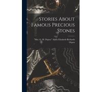 Stories About Famous Precious Stones