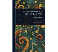 Stories And Ballads Of The Far Past