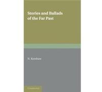 Stories and Ballads of the Far Past - N. Kershaw - Cambridge University Press - Livre en Anglais - Paperback N. KershawN. Kershaw (Auteur)