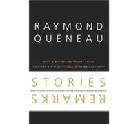 Stories and Remarks by Raymond Queneau Queneau, Raymond (Auteur)