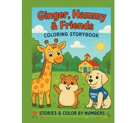 Stories & Color by Numbers: Ginger, Hammy & Friends Coloring Storybook