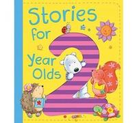 Stories for 2 Year Olds - [Livre en VO] Ewa Lipniacka, Alison Ritchie, Jo Brown, David Bedford, Jane Massey, Dubravka Kolanovic (Auteur)
