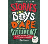 Stories for Boys Who Dare to be Different by Ben Brooks NEUF