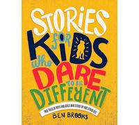 Stories for Kids Who Dare to be Different