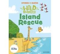 Stories For Maths: Eyfs: Island Rescue (To 20 And Beyond)