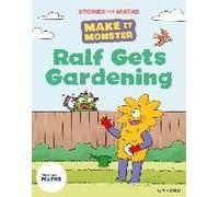 Stories For Maths: Ks1: Ralf Gets Gardening (Place Value (Within 10))
