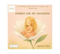 Stories for My Daughter: Whispers of Love Before Sleep