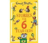 Stories for SixYearOlds by Enid Blyton Enid Blyton (Auteur)