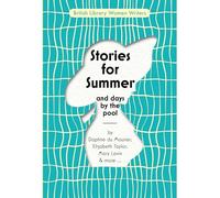 Stories for Summer: And Days by the Pool