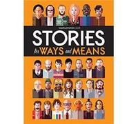 Stories for Ways and Means Foreword by Chuck Klosterman , Selected by Waxploitation , Created by Jeff Antebi , Contributions by Tom Waits , Contributions by Nick Cave , Contributions by Bon Iver , Dan