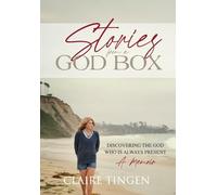 Stories from a God Box: Discovering the God Who is Always Present