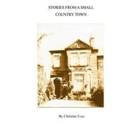 Stories From A Small Country Town